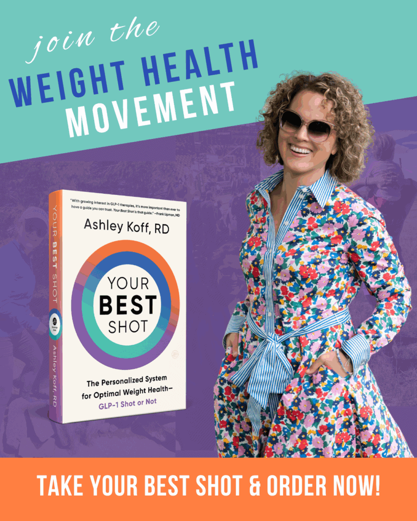 Get Your Best Shot by Ashley Koff RD